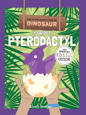cover image of Your Pet Pterodactyl